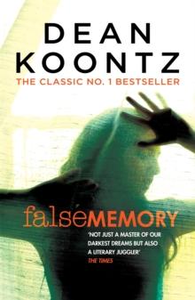 False Memory : A thriller that plays terrifying tricks with your mind