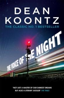 The Voice of the Night : A spine-chilling novel of heart-stopping suspense