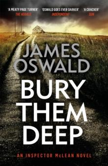 Bury Them Deep : Inspector McLean 10