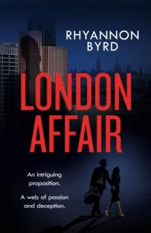 London Affair : The intriguing romantic thriller, filled with passion...and deadly secrets