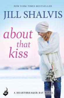 About That Kiss : The fun, laugh-out-loud romance!