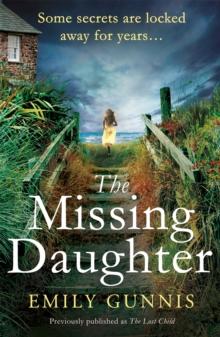 The Missing Daughter : A gripping and heart-wrenching novel with a shocking twist from the bestselling author of THE GIRL IN THE LETTER