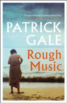 Rough Music : A gripping and evocative story of a Cornish holiday, and the dark secrets of family life