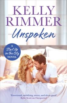 Unspoken : A sexy, emotional second-chance romance