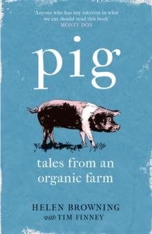 PIG : Tales from an Organic Farm