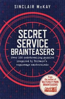 Secret Service Brainteasers : Do you have what it takes to be a spy?