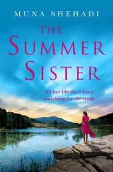 The Summer Sister : The most enthralling novel of unimaginable family secrets you'll read this year . . .