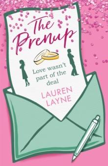 The Prenup : The 'sweet, sassy, sparkling' smash-hit rom-com, guaranteed to make you smile!