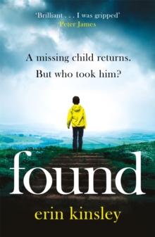 Found : the absolutely gripping and emotional bestselling thriller