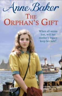 The Orphan's Gift : An unputdownable Liverpool saga of love and loss