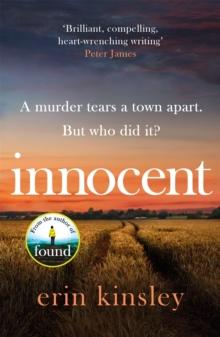 Innocent : the gripping and emotional new thriller from the bestselling author of FOUND