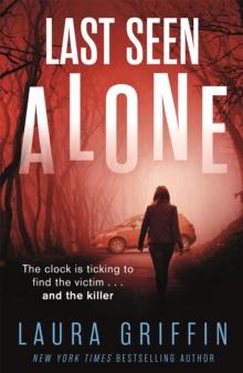 Last Seen Alone : The heartpounding new thriller you won't be able to put down!