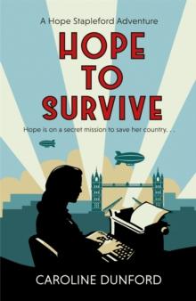 Hope to Survive (Hope Stapleford Adventure 2) : An exhilarating suspense-filled spy adventure