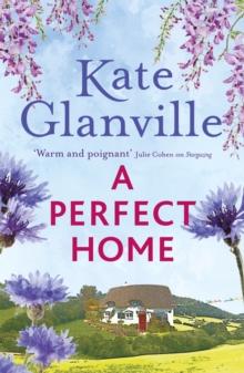 A Perfect Home : A romantic and heart-warming read you won't want to put down