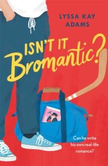 Isn't it Bromantic? : The sweetest romance you'll read this year!