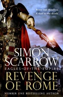 Revenge of Rome (Eagles of the Empire 23) : The thrilling new Eagles of the Empire novel - Macro and Cato return!