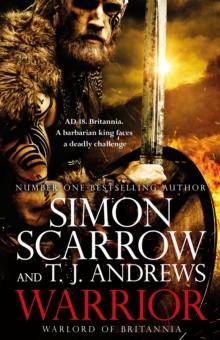 Warrior: The epic story of Caratacus, warrior Briton and enemy of the Roman Empire