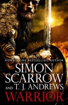 Warrior: The epic story of Caratacus, warrior Briton and enemy of the Roman Empire