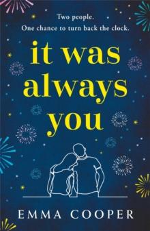 It Was Always You : a magical, uplifting love story that you'll never forget