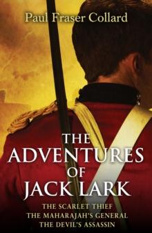 The Adventures of Jack Lark : the Jack Lark omnibus