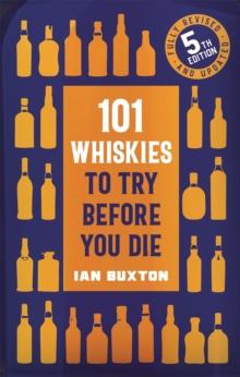 101 Whiskies to Try Before You Die (5th edition)