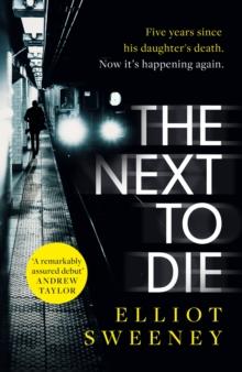 The Next to Die : the must-read thriller in a gripping new series