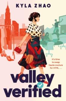 Valley Verified : The addictive and outrageously fun new novel from the author of THE FRAUD SQUAD