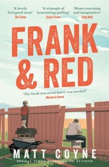 Frank and Red : The heart-warming story of an unlikely friendship