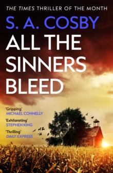 All The Sinners Bleed : the new thriller from the award-winning author of RAZORBLADE TEARS