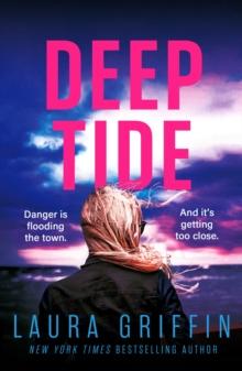 Deep Tide : A heart-pounding, race-against-the-clock romantic thriller!