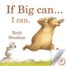 If Big Can...I Can