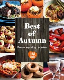 Best of Autumn : Recipes for the Season