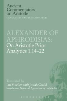 Alexander of Aphrodisias: On Aristotle Prior Analytics 1.14-22