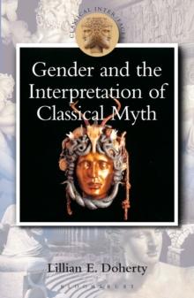 Gender and the Interpretation of Classical Myth