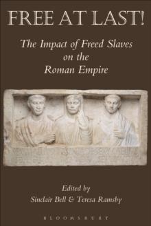 Free At Last! : The Impact of Freed Slaves on the Roman Empire