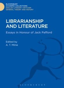 Librarianship and Literature : Essays in Honour of Jack Pafford