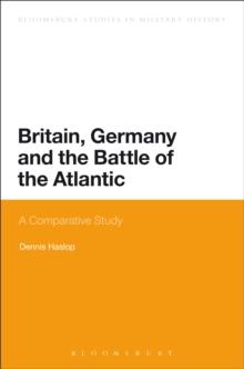 Britain, Germany and the Battle of the Atlantic : A Comparative Study