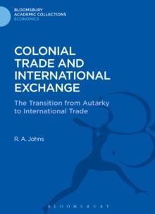 Colonial Trade and International Exchange : The Transition from Autarky to International Trade