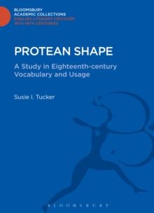 Protean Shape : A Study in Eighteenth-century Vocabulary and Usage