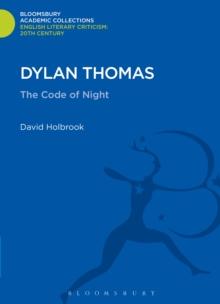 Dylan Thomas : The Code of Night