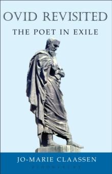 Ovid Revisited : The Poet in Exile