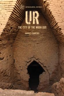 Ur : The City of the Moon God