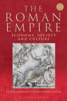 The Roman Empire : Economy, Society and Culture