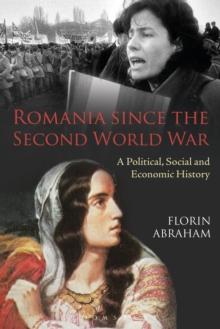 Romania since the Second World War : A Political, Social and Economic History