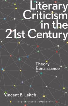 Literary Criticism in the 21st Century : Theory Renaissance