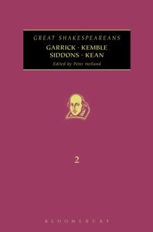 Garrick, Kemble, Siddons, Kean : Great Shakespeareans: Volume II