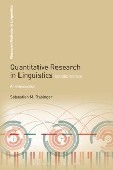 Quantitative Research in Linguistics : An Introduction