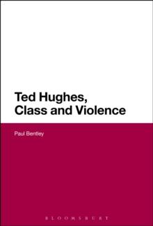 Ted Hughes, Class and Violence