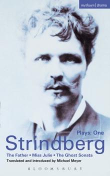 Strindberg Plays: 1 : The Father; Miss Julie; the Ghost Sonata