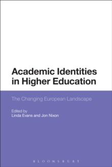 Academic Identities in Higher Education : The Changing European Landscape